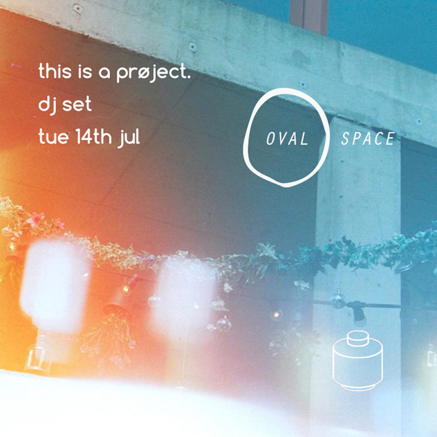 dj set @ oval space - 14th jul 2015 - london