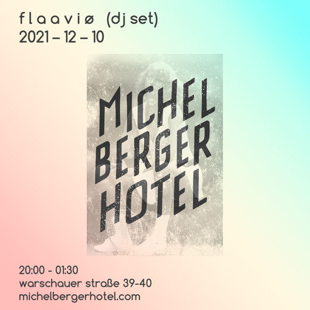 dj set @ michel berger hotel - 10th dec 2021 - berlin